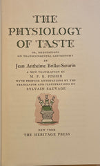 The Physiology of Taste or, Meditations on Transcendental Gastronomy. By Jean Anthelme Brillat-Savarin. Translated by M.F.K. Fisher. (1949).