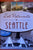 Lost Restaurants of Seattle. By Chuck F. Flood. [2017].