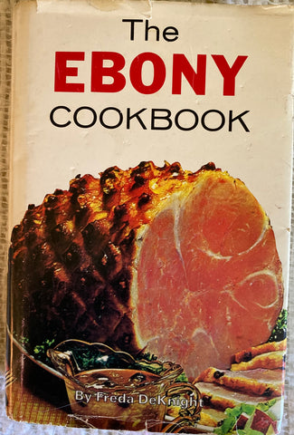 The Ebony Cookbook. By Freda DeKnight. (1984).