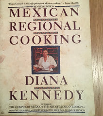 (Inscribed) Mexican Regional Cooking. By Diana Kennedy. [1990].