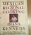 (Inscribed) Mexican Regional Cooking. By Diana Kennedy. [1990].