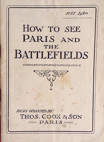 (Travel) {WW1} How to See Paris and The Battlefields. [1920].