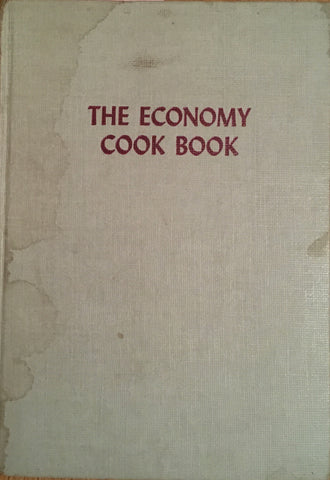 The Economy Cook Book. By the Staff of the Journal of Living. [1948].