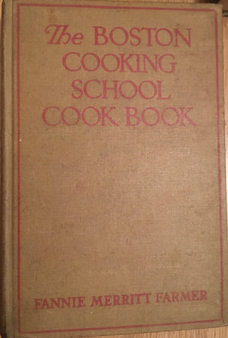 The Boston Cooking School Cook Book.  By Fannie Merritt Farmer.  [1937].