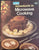 Adventures in Microwave Cooking. Montgomery Ward. [1979].