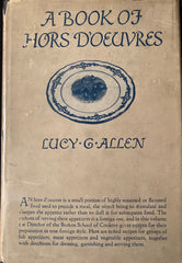 A Book of Hors D'Oeuvres. By Lucy G. Allen. (1925)