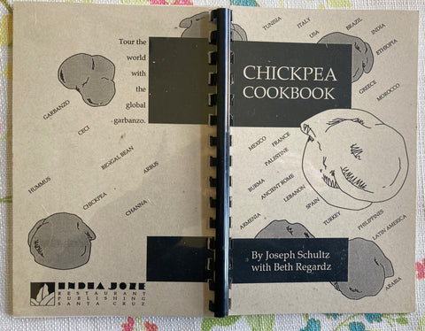 Chickpea Cookbook. By Joseph Schulz with Beth Regardzz (1999.)
