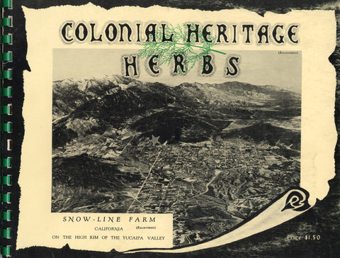 Snow-Line Farm, Colonial Heritage Herbs.  [1962]