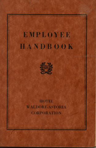Employee Handbook, Hotel Waldorf-Astoria.  [1935]