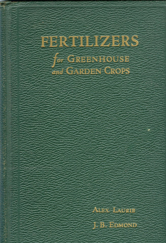 Fertilizers for Greenhouse and Garden Crops.  [1929]