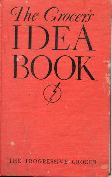 The Grocer's Idea Book.  Edited by Ralph L. Linder.  [1937]