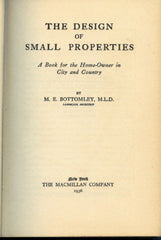 [Landscape Architecture] The Design of Small Properties, A Book for the Home-Owner in City and Country.  [1936]
