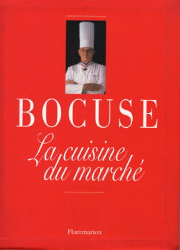 [Bocuse]  La Cuisine du Marche.  [1998].