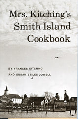 (Inscribed!)  Mrs. Kitching's Smith Island Cookbook.  Kitching, Frances & Susan Stiles Dowell.