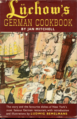 (British 1st edition) Luchow's German Cookbook.  Mitchell, Jan. [1955].