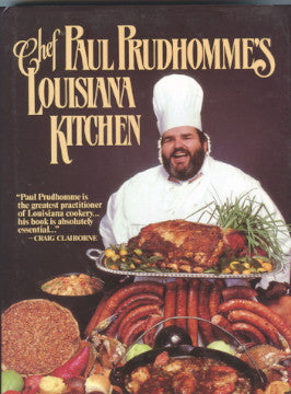 Chef Paul Prudhomme's Louisiana Kitchen.  [1984].