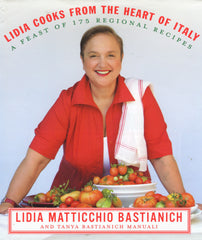 Lidia Cooks From the Heart of Italy. 2009 Signed