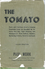 The Tomato.  By Paul Work.  [1945].