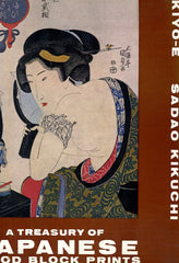 (Japan)  A Treasury of Japanese Wood Block Prints, Ukiyo-E.  By Sadao Kikuchi.  [1969].