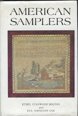 American Samplers.  By Ethel Stanwood Bolton and Eva Johnston Coe.  [1973].