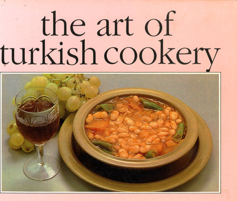 The Art of Turkish Cookery.  By Dogan Gumus.  [1988].