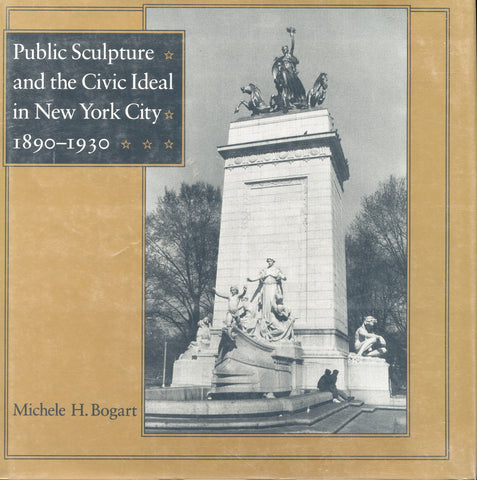 (Coney Island, NY)  Public Sculpture and the Civic Ideal in New York City, 1890 - 1930.  By Michele H. Bogart.  [1989].