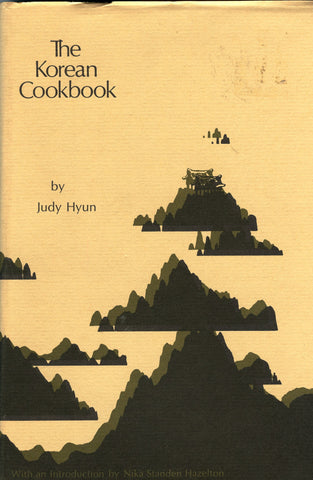 (Korea)  The Korean Cookbook.  By Judy Hyun.  [1970].