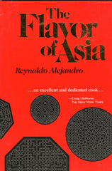 The Flavor of Asia.  By Reynaldo Alejandro.  [1984].