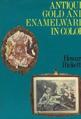 (Enamelware)  Antique Gold and Enamelware in Color.  By Howard Ricketts.  [1971].