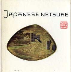 (Japan)  Japanese Netsuke.  By Werner Forman.  [1960].