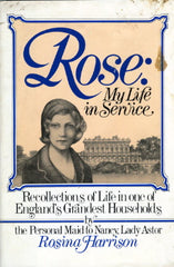 Rose: My Life in Service.