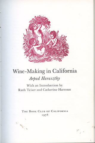 (Wine)  Wine-Making in California.  By Arpad Haraszthy.  [1978].