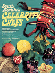 (Signed)  South Florida's Celebrity Chefs.  [1987].