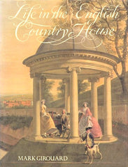 Life in the English Country House. 1980