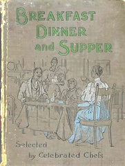 Breakfast, Dinner and Supper, 189-?