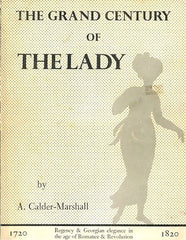 The Grand Century of The Lady, 1720-1820.