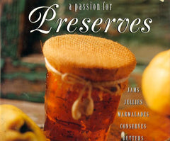 A Passion For Preserves.  By Frederica Langeland.  [1997].