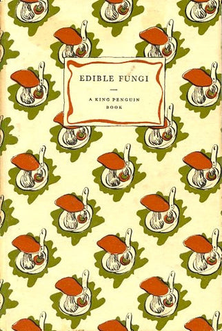 Edible Fungi.  By John Ramsbottom.  [1948].