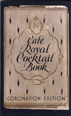 Café Royal Cocktail Book. Coronation Edition. Compiled by W. J. Tarling. Illust. by Frederick Carter.  2008.  Facsimile of 1937 edition with a Foreword by Jared Brown, EUVS (Exposition Universelle des Vins et Spiritueux).
