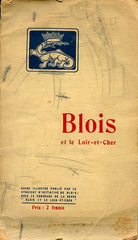 Blois et le Loir-et-Cher.  Syndicat d'initiat.  Blois, FR: R. Duget, N.d. (ca. 1920's). 