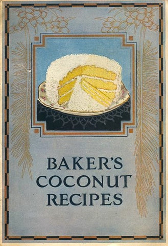 Baker's Coconut Recipes. [1923].