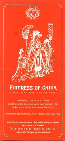 (Brochure) Empress of China.  Roof Garden Restaurant. San Francisco: N.d., (ca. 2010).