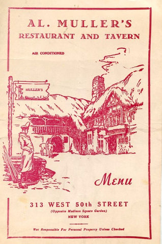 (Menu) Al. Muller’s Restaurant and Tavern. NYC. [1948].