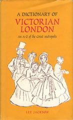 A Dictionary of Victorian London 2006