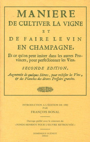 (Wine)  Maniere de cultiver la vigne et de faire le vin en Champagne.  [1990].