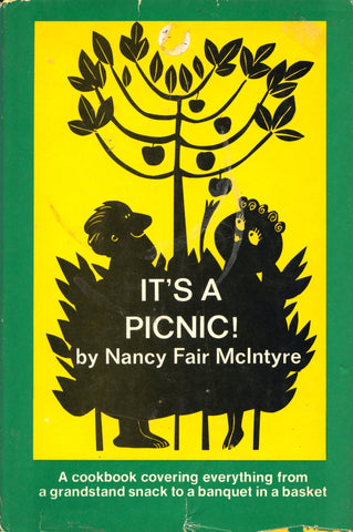 It's a Picnic!  By Nancy Fair McIntyre.  [1969].