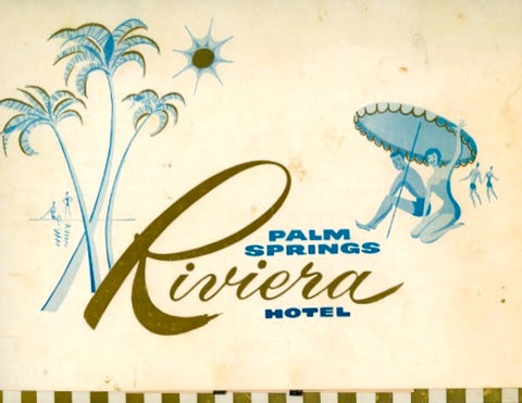 (Palm Springs)  {Menu}  Riviera Hotel.  [1965].