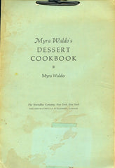 Myra Waldo's Desserts. 1973 uncorrected proof