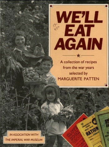 (WWII)  We'll Eat Again.  Edited by Marguerite Patten.  [1993].